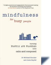 Mindfulness for Busy People